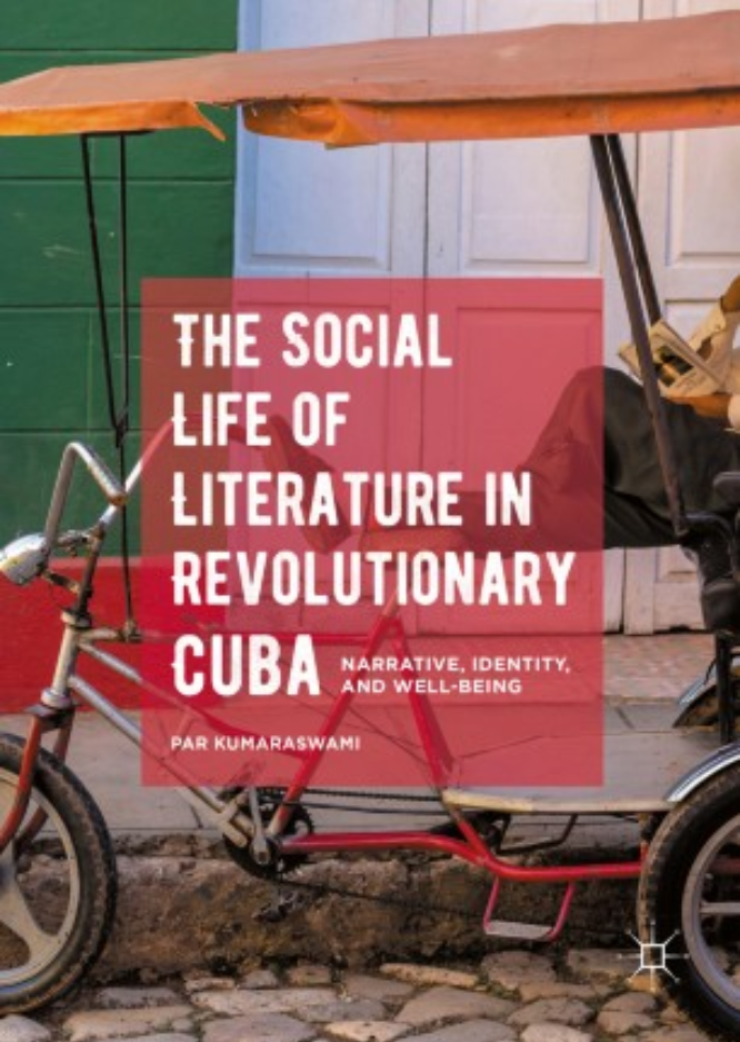 The cover of The Social Life of Literature in Revolutionary Cuba.