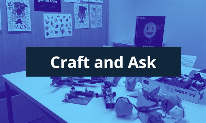 Craft and Ask