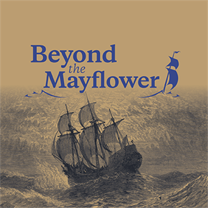 Image for 'Beyond the Mayflower' exhibition