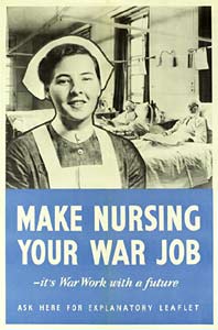 Poster with a picture of a smiling nurse, with the caption 'Make Nursing Your War Job - it's War Work with a future'