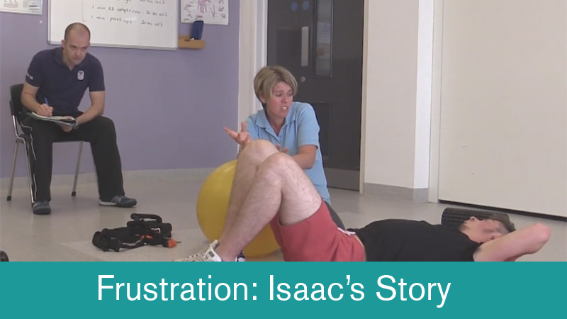 Frustration: Isaac's story