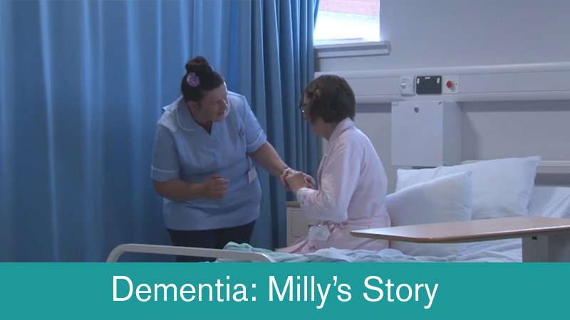 Dementia :  Milly’s Story