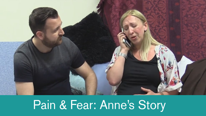 Pain and fear: Anne’s story