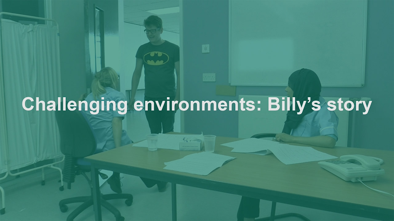 Challenging environments: Billy's story