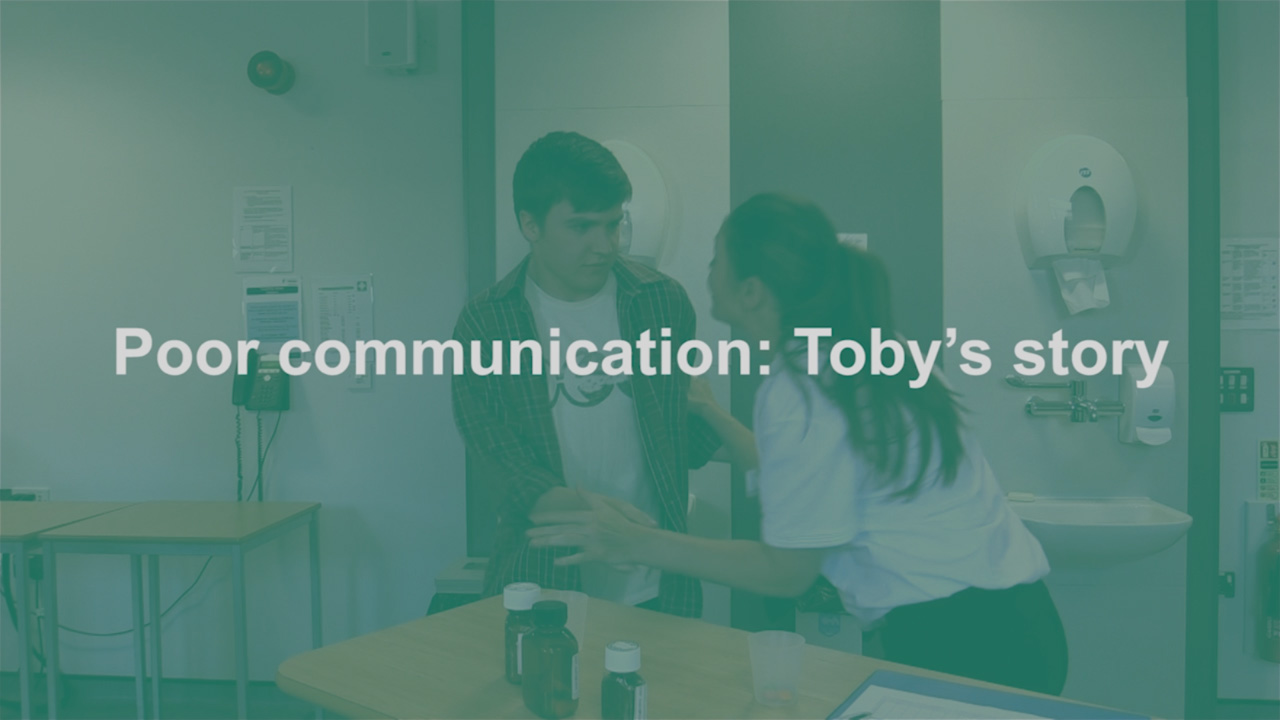 Poor communication: Toby's story