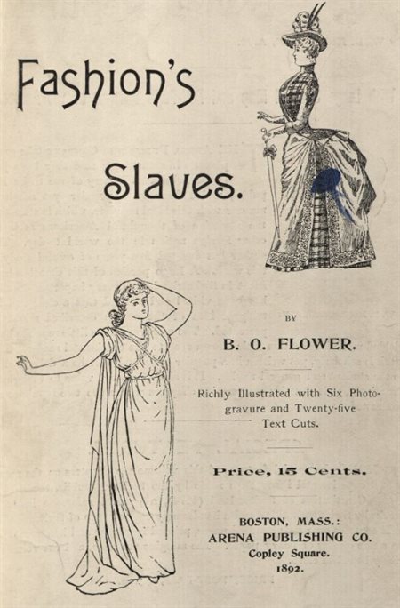 This is the cover page of Fashion's Slaves, a pamphlet written by Benjamin Orange Flower in 1892.