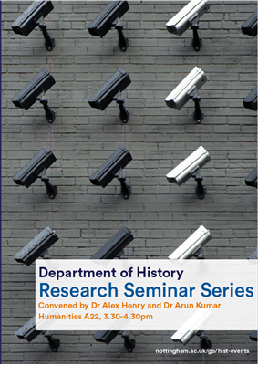 History Seminars poster image, three rows of CCTV cameras pointing in the same direction. Two rows are black cameras and one row is white. Text in a white box reads &amp;quot;Department of History Research Seminar Series&amp;quot;