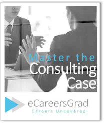 Master the Consulting Case with eCareersGrad