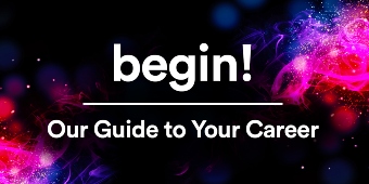 begin! Our Guide to Your Career