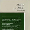 Journal of Money, Credit and Banking