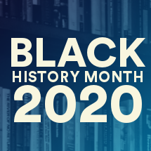Text: Black History Month 2020 with bookshelves in the background and a blue gradient.