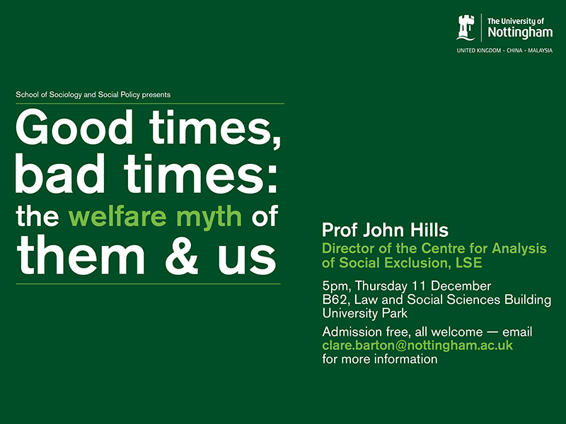 Good times, bad times: the welfare myth of them and us