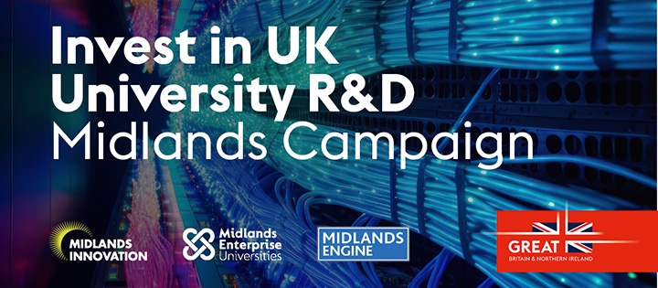 Graphic for the Invest In UK University R&D Midlands Campaign with partner logos