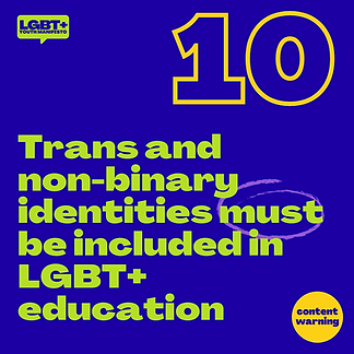Blue tile with text "Trans and non-binary identities must be included in LGBT+ education"