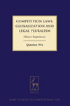 Competition Laws, Globalization and Legal Pluralism