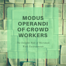Modus Operandi of Crowd Workers: The Invisible Role of Microtask Work Environments