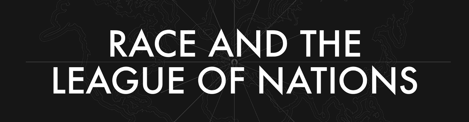 Race and the League of Nations header