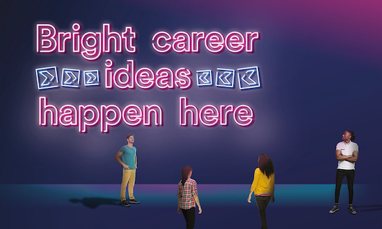 Neon sign saying Bright career ideas happen here