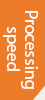 Processing speed button