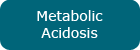 Metabolic Acidosis