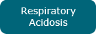 Respiratory Acidosis